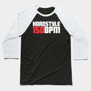 Hardstyle Electronic Music Gift For EDM Raver Baseball T-Shirt